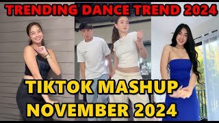 TIKTOK DANCE MASHUP NOVEMBER 2024  TIKTOK DANCE TREND 2024 [upl. by Lytsirk19]