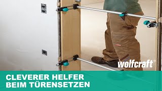 Türfutterstrebe Easy Der clevere Helfer beim Türensetzen  wolfcraft [upl. by Bautram]