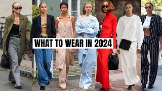 10 Wearable Fashion Trends That Will Be HUGE In 2024 amp Beyond  What to Wear [upl. by Cis724]