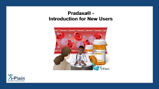 Pradaxa  Introduction for New Users [upl. by Neeruan370]