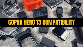 GoPro Hero 13 Black Accessory Compatibility [upl. by Eitac]