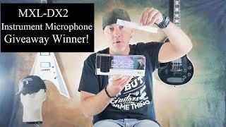 Our MXLDX2 Instrument Microphone Giveaway Winner [upl. by Hildebrandt]