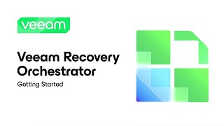 Veeam Recovery Orchestrator Getting Started [upl. by Aiza319]