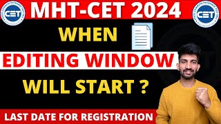 MHTCET Registration Form Editing Window  When MHTCET 2024 Editing Window will start [upl. by Alleunam943]