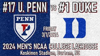 2024 Lacrosse U Penn v Duke Full Game 312024 Men’s College Lacrosse DukeMLAX PennMensLax [upl. by Bracci]