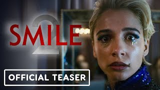 Smile 2  Official Teaser Trailer 2024 Naomi Scott Rosemarie DeWitt [upl. by Ilona]