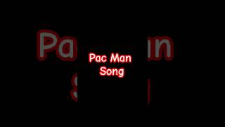 Pac Man Song [upl. by Honorine]