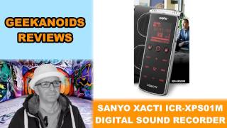 Sanyo Xacti ICRXPS01M Digital Sound Recorder Review [upl. by Conrade997]