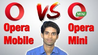 Opera Mobile vs Opera Mini  Why Opera Mini is Fastest Web Browser [upl. by Neveda555]