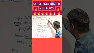 🔥 SUBTRACTION OF VECTORS FOR CLASS 11 NEET amp JEE  COMPLETE PHYSICS IN SHORTS 🔥🔥🔥🔥🔥🔥🔥🔥🔥🔥🔥🔥 [upl. by Robaina]