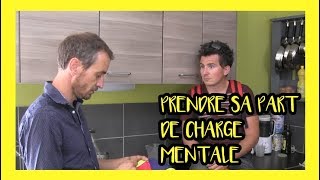 PRENDRE SA PART DE CHARGE MENTALE  S02E10 [upl. by Enilekaj]