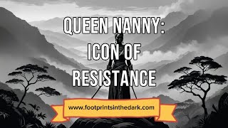 Queen Nanny Icon of Resistance [upl. by Albric]