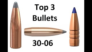 Top 3 Bullets for 3006 [upl. by Enyad]