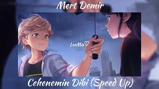 Mert Demir  Cehennemin Dibi Speed Up [upl. by Ocsicnarf937]