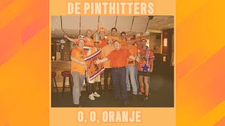 De Pinthitters  O O Oranje [upl. by Adleremse640]