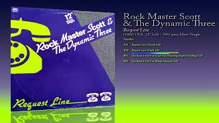 Rock Master Scott amp The Dynamic Three 1984 Request Line 12quot Inch  33⅓ RPM  MaxiSingle [upl. by Amersham]