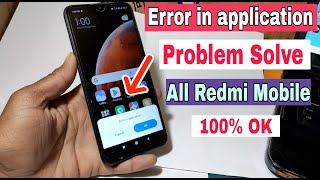 All Redmi Mobile Error in Application Problem Solve 100 OK  Sim Toolkit Error [upl. by Eyaj]