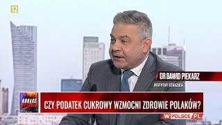 WYWIAD GOSPODARCZY Czy podatek cukrowy wzmocni zdrowie Polaków Gość Dawid Piekarz [upl. by Jelks]