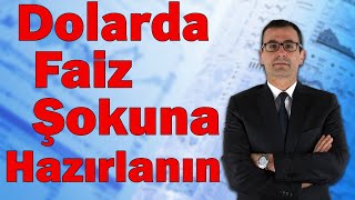 Dolarda Faiz Şokuna Hazırlanın Şimşek İçin Son Tarih [upl. by Vasiliu826]