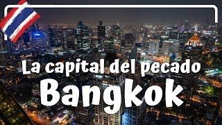 ASÍ ES BANGKOK DE NOCHE La capital del PECADO  Tailandia 18 Luisito viajero [upl. by Laks]