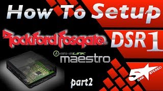 How to setup The Rockford Fosgate idataLink Maestro DSR1 DSP [upl. by Pyle]