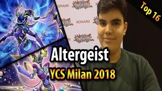 Altergeist  Top 16 YCS Milan 2018 [upl. by Adnorhs]