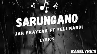 Sarungano Jah Prayzah ft Feli Nandi lyrics [upl. by Anaeda724]