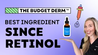 The BEST Antiaging Ingredient Since Retinoids  The Budget Dermatologist [upl. by Cathrine]