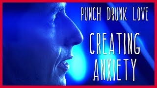 How Punch Drunk Love Makes You Anxious  Scene Breakdown [upl. by Ttenrag182]