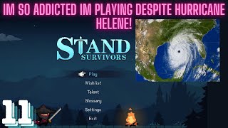 HURRICANE Coming Cant STOP PLAYING  Stand Survivors  Ep 11 [upl. by Klayman]