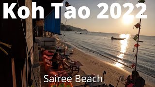 SAIREE Beach KOH TAO THAILAND in 2022 [upl. by Eilema]