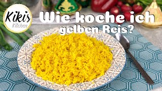 Reis richtig kochen  Gelber Reis Rezept  Gelingsichere Anleitung  türkisch  arabisch  indisch [upl. by Enaillil858]