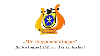 Herbstkonzert der Feuerwehrmusik Trattenbach 2021 quotMir singan und klinganquot [upl. by Ortiz]