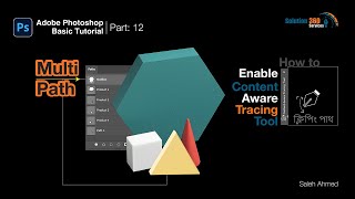 MultiPath Multiple Clipping Path in Photoshop  Basic Part12 [upl. by Ocirederf358]