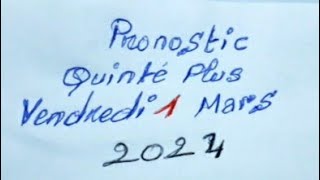 Pronostic Quinte plus vendredi 1 Mars 2024 [upl. by Ahsemik471]