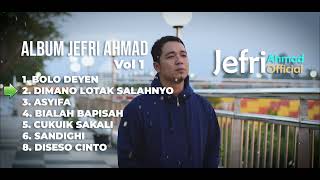 ALBUM JEFRI AHMAD VOLUME 1  BOLO DEYEN [upl. by Ralph]