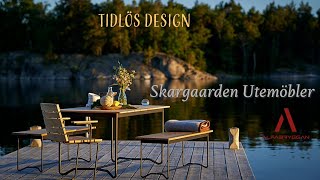 Skargaarden Utemöbler  Skandinavisk Design för Din Utemiljö [upl. by Cleon]