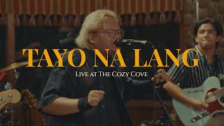 Tayo Na Lang Live at The Cozy Cove  Nobita [upl. by Nimajaneb]