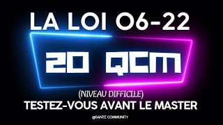 20 QCM sur la loi 0622  Niveau Difficile [upl. by Anavahs15]