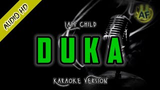 Duka  Last Child Karaoke Indonesia Lower Keys [upl. by Marlowe]