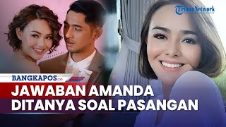 Respons Amanda Manopo Ditanya Soal Pasangan Manda Singgung Soal Cincin Jika Sudah Punya Pasangan [upl. by Surad]