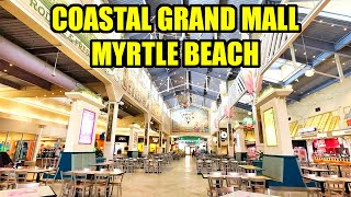 Whats NEW at Coastal Grand Mall in Myrtle Beach in 2024 New Stores amp Restaurants [upl. by Manolo]