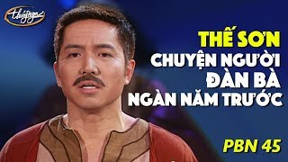 Thế Sơn  Chuyện Người Đàn Bà Ngàn Năm Trước Song Ngọc PBN 45 [upl. by Marlen185]