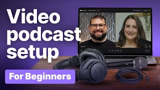 Best Video Podcast Setup For Beginners Computer Mobile [upl. by Landy]