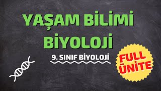 9Sınıf Biyoloji  Yaşam Bilimi Biyoloji  Full Ünite [upl. by Cos]