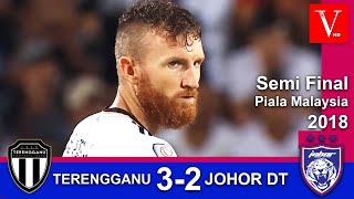 TERENGGANU Tewaskan JDT di Larkin TERENGGANU 32 JDT  Semi Final Piala Malaysia 2018 HD [upl. by Galan591]