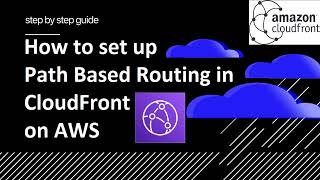 HandsOn Lab Setting Up PathBased Routing in AWS CloudFront [upl. by Ynattyrb]