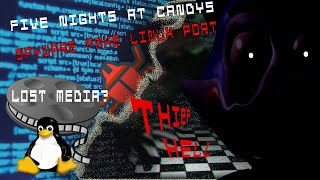 The Case Of The Lost Five Nights At Candys Spyware  FNaC Fake Linux Port [upl. by Egide31]