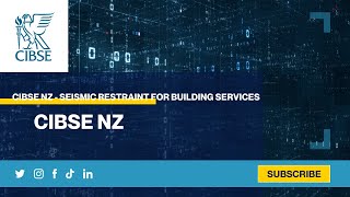 CIBSE NZ  Seismic Restraint for Building Services [upl. by Ariadne219]