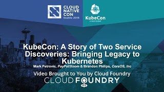 KubeCon A Story of Two Service Discoveries Bringing Legacy to Kubernetes [upl. by Annauqal653]